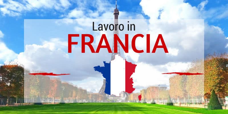 Trovare offerte di Lavoro in Francia