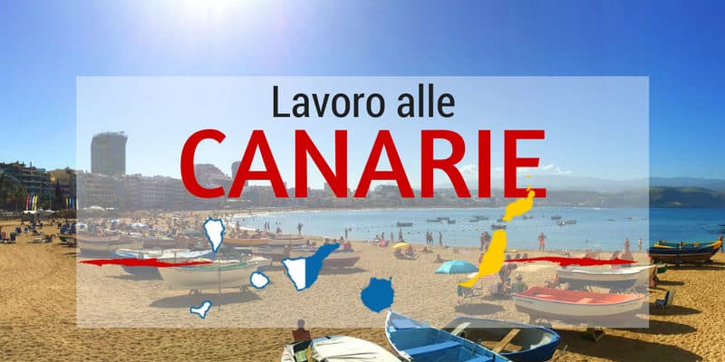 Trovare offerte di Lavoro alle Canarie