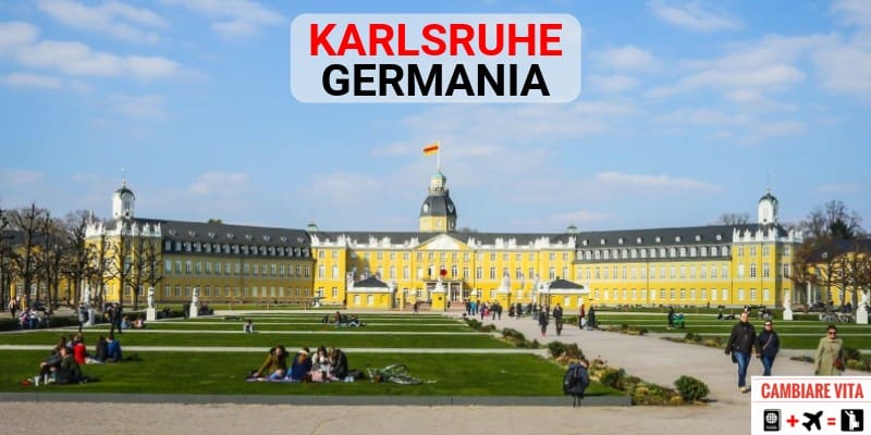 Lavorare Vivere a Karlsruhe Germania