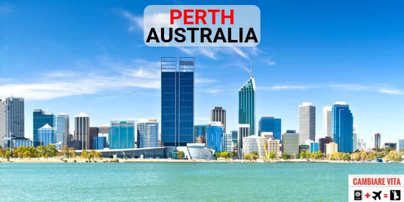 Lavorare Vivere a Perth Australia