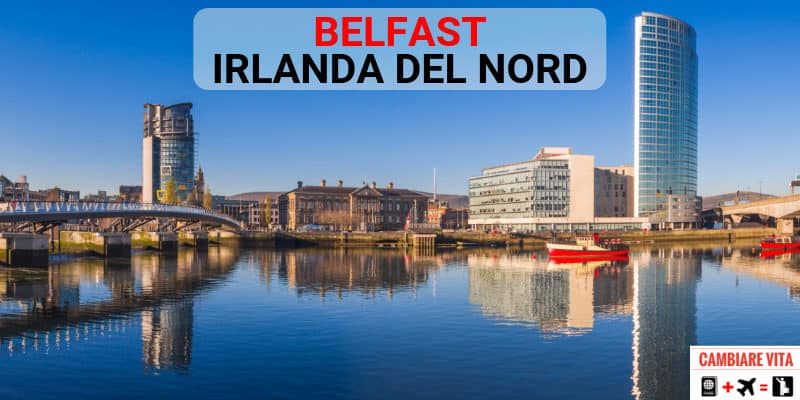 Vivere a Belfast Irlanda del Nord