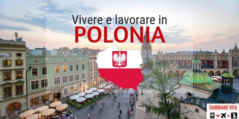 Lavorare vivere in Polonia