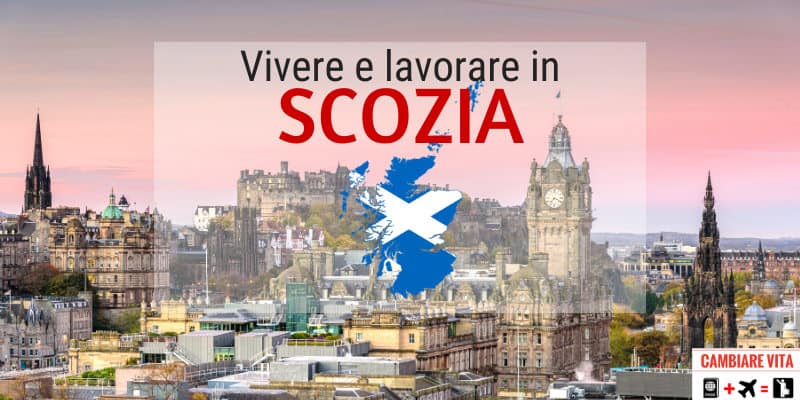 Lavorare vivere in Scozia