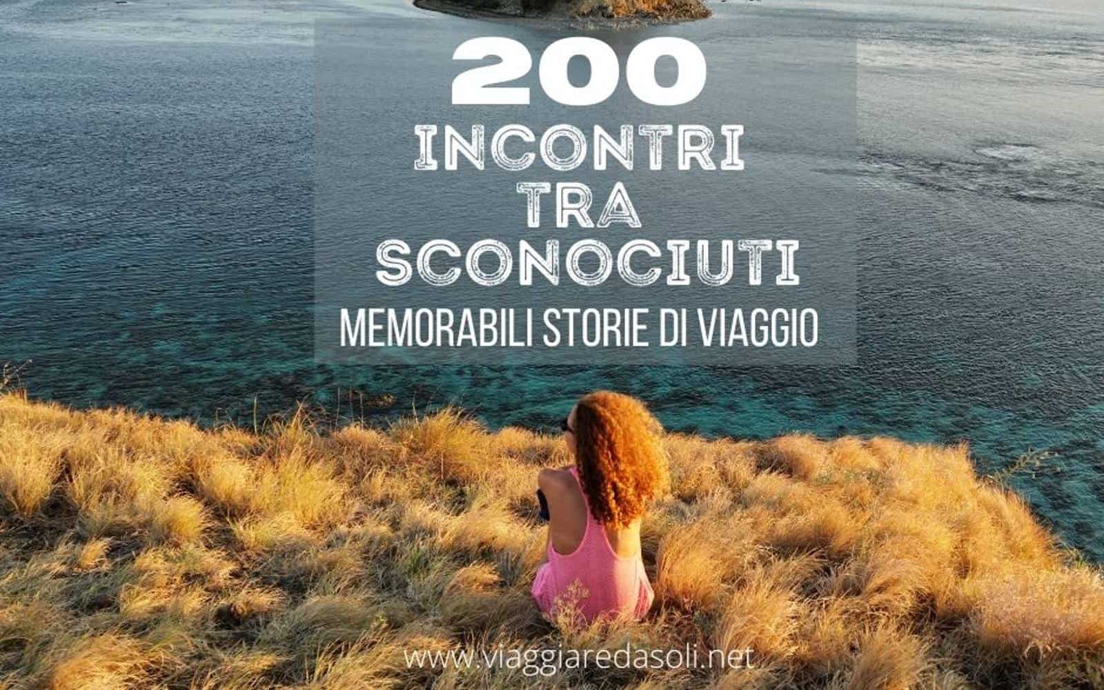 200 incontri sconosciuti Francesca Di Pietro